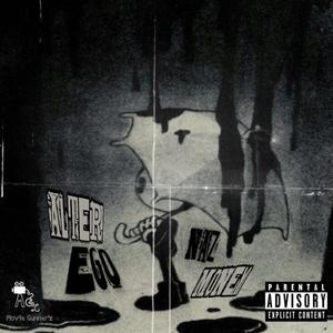 Alter Ego (Explicit)