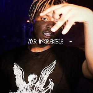 Mr Incredible (Explicit)