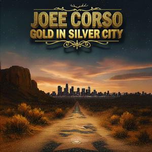 Gold in Silver City