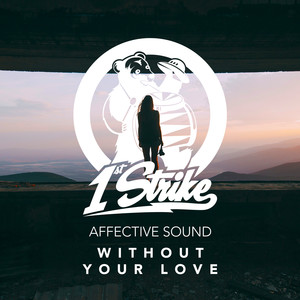Without Your Love (Extended Mix)