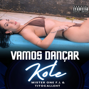 Vamos Dançar Kole (Explicit)