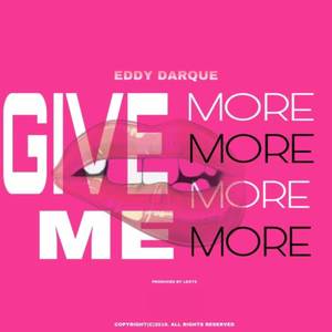 Give Me More (Explicit)