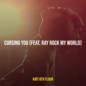 Cursing You (Explicit)