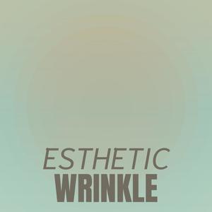 Esthetic Wrinkle