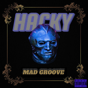 Mad Groove (Explicit)