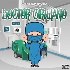 Doctor Cirujano (feat. Yuyuman) [Explicit]