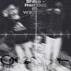 Red Dot (feat. WIICKED) (Explicit)