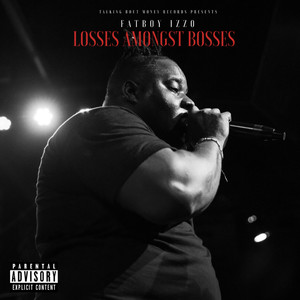 Losses Amongst Bosses (Explicit)