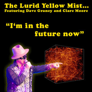 I'm in the Future Now