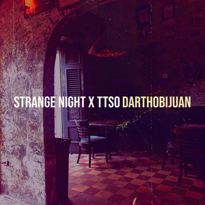 Strange Night X Ttso (Explicit)