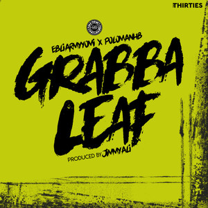 Grabba Leaf (Explicit)