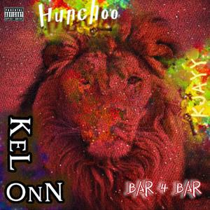 Bar 4 Bar (feat. Kjayy & Huncho) [Explicit]