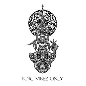 King Vibez Only (Radio Edit)