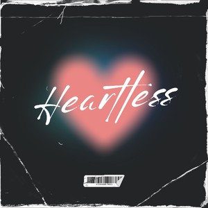 Heartless (Explicit)