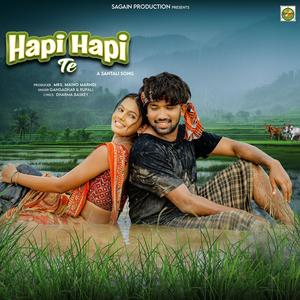 Hapi Hapi Te (feat. Romeo Baskey, Masoom Singh, Gangadhar Bindhani & Rupali Hembram)