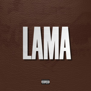 Lama (Explicit)