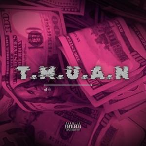 T.M.U.A.N (Explicit)