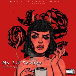 My Lil Savage (Explicit)