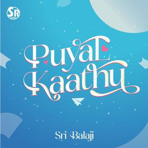 Puyal Kaathu (From "Vittu Sendra Kaadhale")