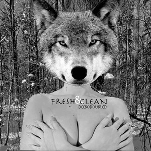 Fresh & Clean (Explicit)