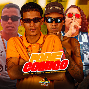 FODE COMIGO (Explicit)