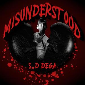 MISUNDERSTOOD (Explicit)