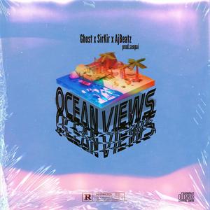 Ocean View (feat. Ghost99 & Ajbeatz)