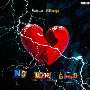 No Love Girls (Explicit)