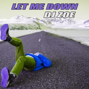 Let Me Down