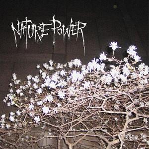 nature power (Explicit)