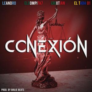 Conexión (feat. Leandro, El Taba 01, Crixtian & ElCompita7) (Explicit)