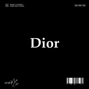Dior (feat. Mondo Cabezo & Rumzin) (Explicit)