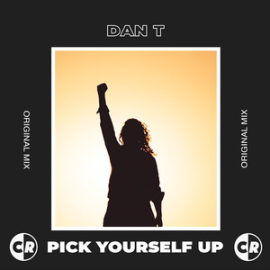 Pick Yourself Up (Original Mix)