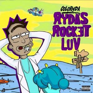 Rydas Rocket LUV (Explicit)