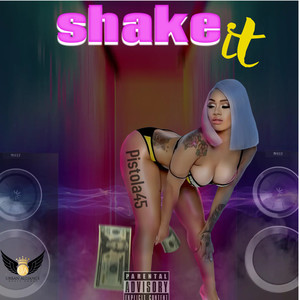 Shake It (Explicit)