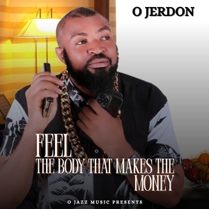Feel the body that makes the money