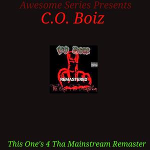 Awesome Series Presents (This One's 4 Tha Mainstream Remaster) [Explicit]