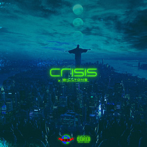 Crisis (Explicit)