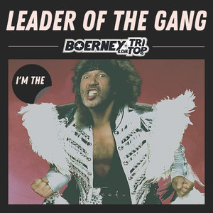 I'm the Leader of the Gang (Rock Remix 2021)