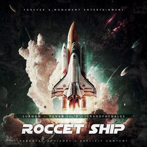 Roccet Ship (feat. Suamon & GrandPhenalee) (Explicit)