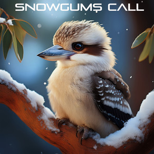 Snowgums Call