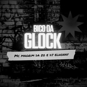 Bico da Glock (Explicit)