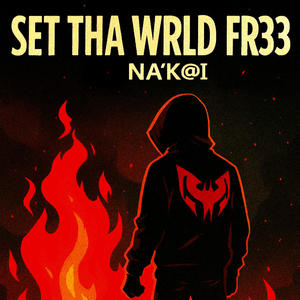 Set Tha Wrld Fr33 (Explicit)