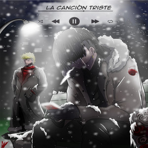 La Canción Triste (Explicit)