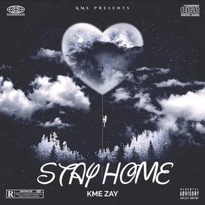 Stay Home (Explicit)