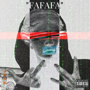 FAFAFA (feat. Cruise & IsheMurda) (Explicit)