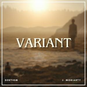Variant (feat. J. Moriarty) (Explicit)