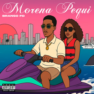 MORENA PEQUI (Explicit)