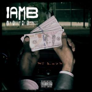 IAMB (feat. Killa Kieng) [Explicit]