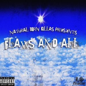 Flaws and All (Explicit)